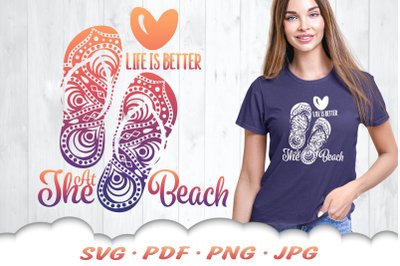 Mandala Flip Flops Sandals Life Is Better At The Beach SVG Cricut File