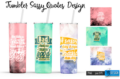 Sassy Tumblers. Skinny 20 Oz Wrap. 17