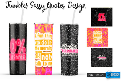 Sassy Tumblers. Skinny 20 Oz Wrap. 16