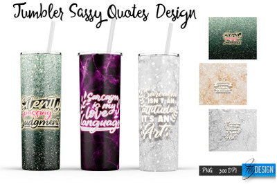 Sassy Tumblers. Skinny 20 Oz Wrap. 12