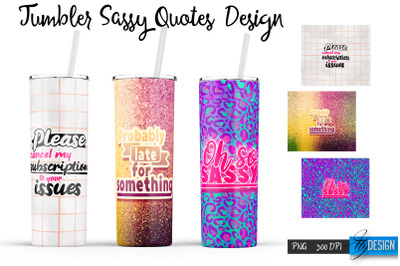 Sassy Tumblers. Skinny 20 Oz Wrap. 10