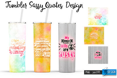 Sassy Tumblers. Skinny 20 Oz Wrap. 9