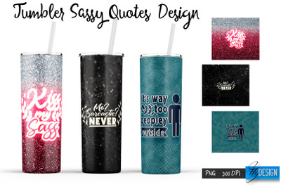 Sassy Tumblers. Skinny 20 Oz Wrap. 7