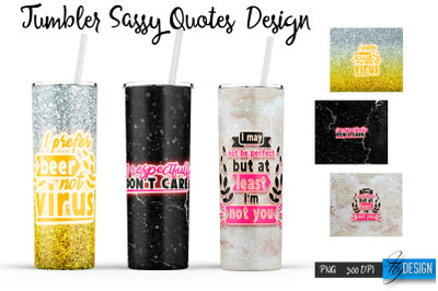 Sassy Tumblers. Skinny 20 Oz Wrap. 2