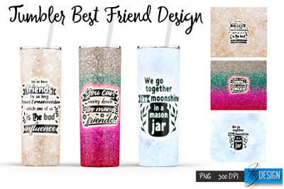 Best Friends Tumbler. Wrap Tumbler 21