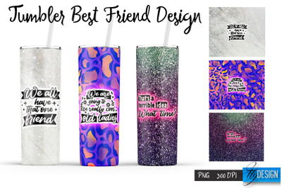 Best Friends Tumbler. Wrap Tumbler 20