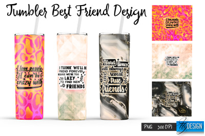 Best Friends Tumbler. Wrap Tumbler 16