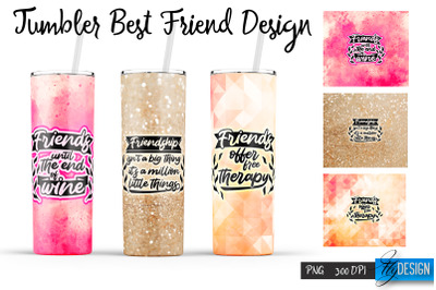 Best Friends Tumbler. Wrap Tumbler 14