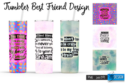 Best Friends Tumbler. Wrap Tumbler 10