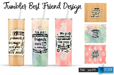 Best Friends Tumbler. Wrap Tumbler 9