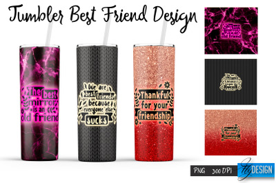 Best Friends Tumbler. Wrap Tumbler 8