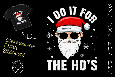 I Do It For The Ho&#039;s santa Christmas