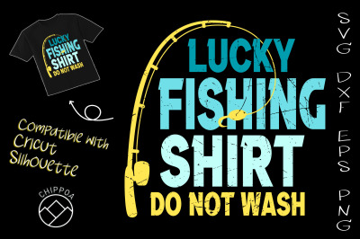 Lucky Fishing T-shirt Do Not Wash