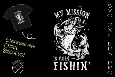 My Mission Is Going Fishing