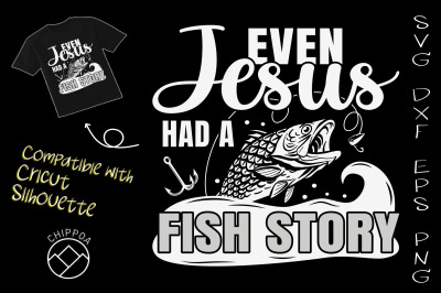 Even Jesus had a fish story