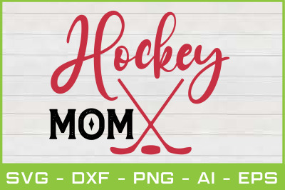 hockey mom svg cut files