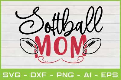 softball mom svg cut files