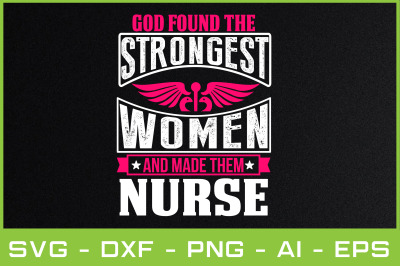 god found the strongest women and made them nurse