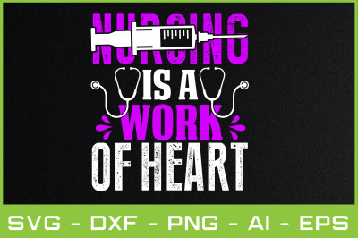 nursing is a work of heart  svg cut files