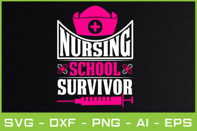 NURSING SCHOOL SURVIVOR svg cut files