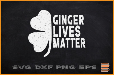 Ginger Lives Matter St. Patrick Day