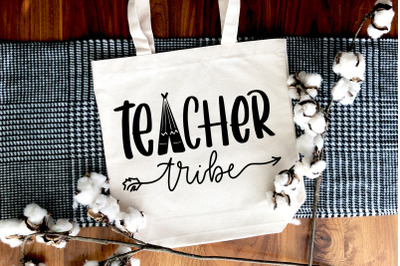 Teacher Tribe SVG Teacher Gift Quote
