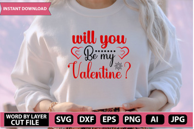 Will You Be My Valentine Svg Cut File