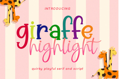 Giraffe Highlight - Playful Font Duo