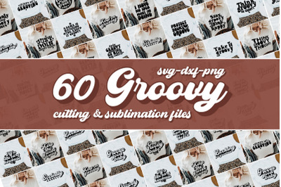 Groovy SVG Bundle | Cutting and Sublimation