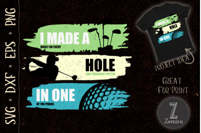 Funny Golf SVG, Hole In One Golf