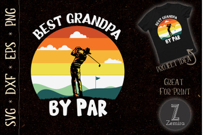 Best Grandpa By Par Golf SVG