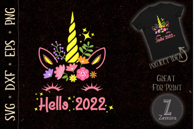 Hello 2022 Happy New Years Eve Unicorn