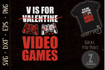 V Is For Video Game Funny Valentines Day