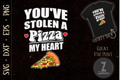 Stolen A Pizza My Heart Valentines Day