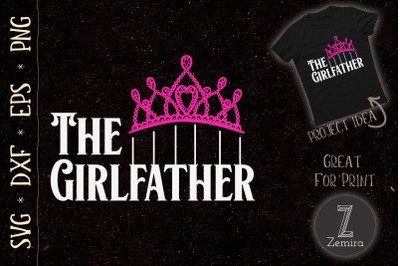 New Dad Gift Baby Girl The GirlFather