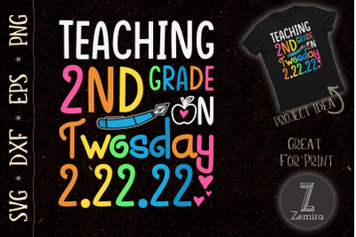 Twosday 22nd 2022 Teaching 2nd Grade