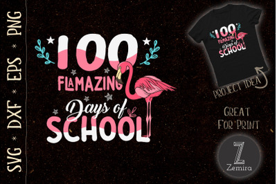 100 Flamazing Days of School Flamingo