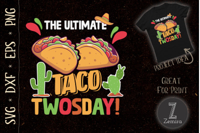 Taco Twosday Tuesday February 22nd 2022