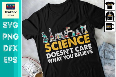 Science Doesnt Care What You Believe