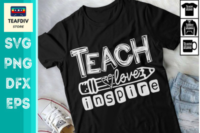 Teach Love Inspire Design