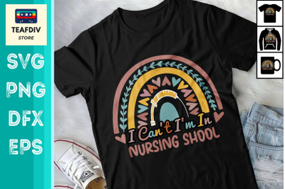 I Cant Im In Nursing School Design