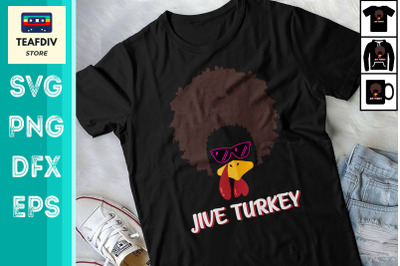 Jive Turkey ThanksGiving