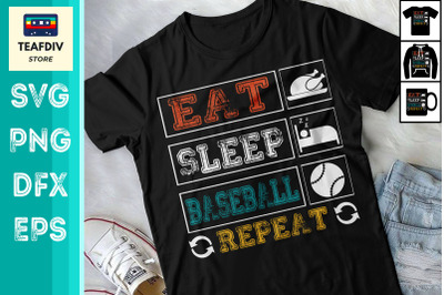 Eat Sleep Baseball Repeat