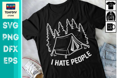 I Hate People I Love Camping SVG