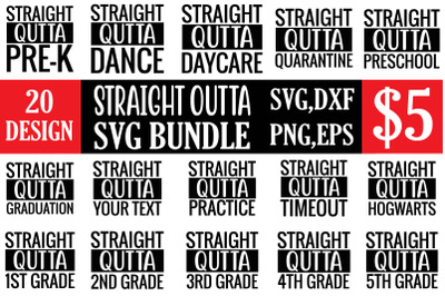 Straight Outta svg bundle