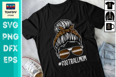 Mom Life Football Skull Messy Bun SVG