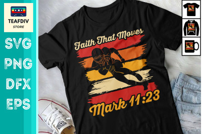 Faith That Moves American Football SVG