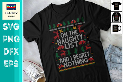 On The Naughty List And I Regret Nothing