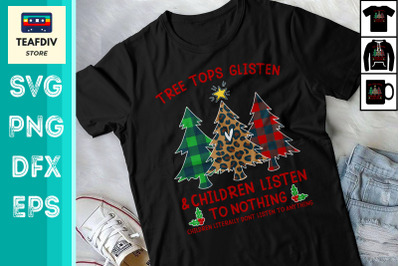 Children Listen To Nothing Christmas SVG