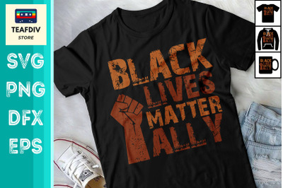 Black Lives Matter Ally Allies to BLM